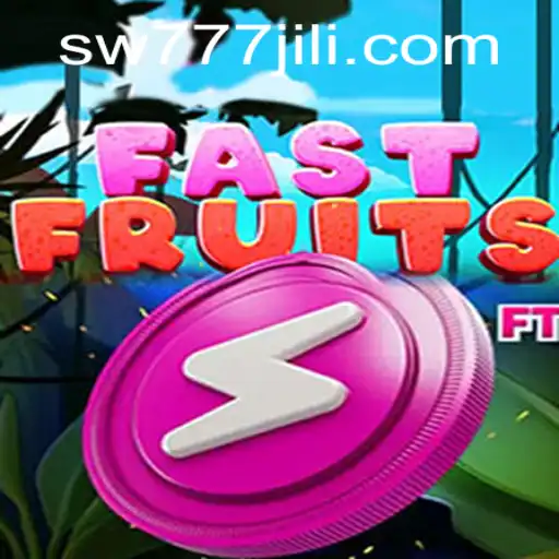 FastFruits: A Thrilling New Game Experience with SW777